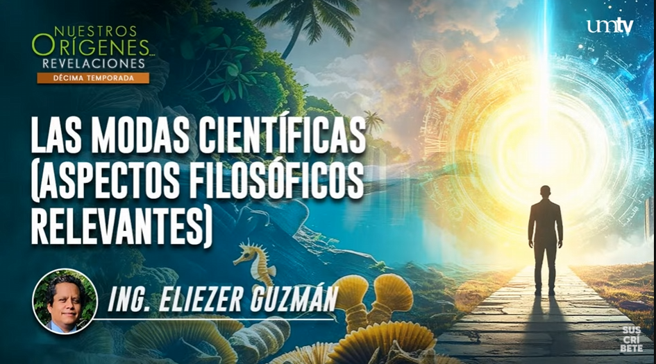 LAS MODAS CIENTÍFICAS (ASPECTOS FILOSÓFICOS RELEVANTES)