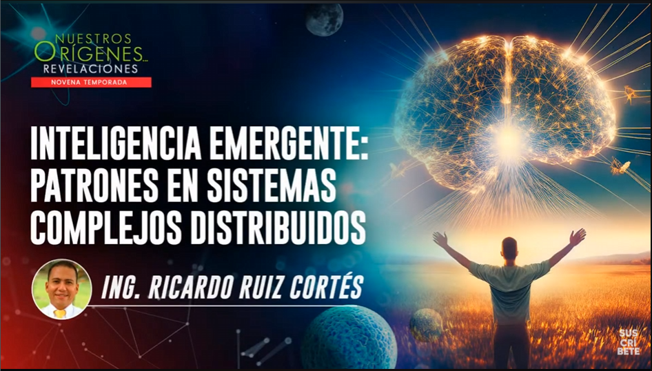 INTELIGENCIA EMERGENTE; PATRONES EN SISTEMAS COMPLEJOS DISTRIBUIDOS