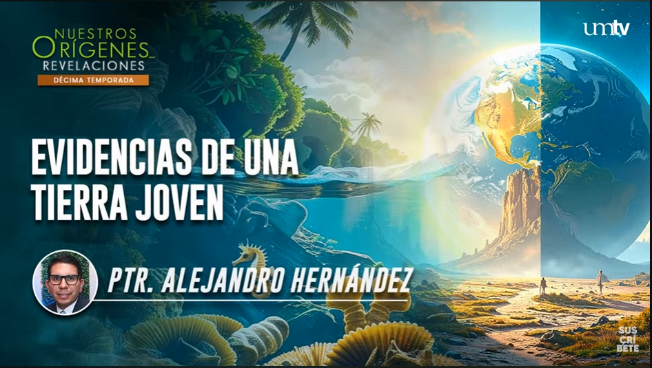 EVIDENCIAS DE UNA TIERRA JOVEN