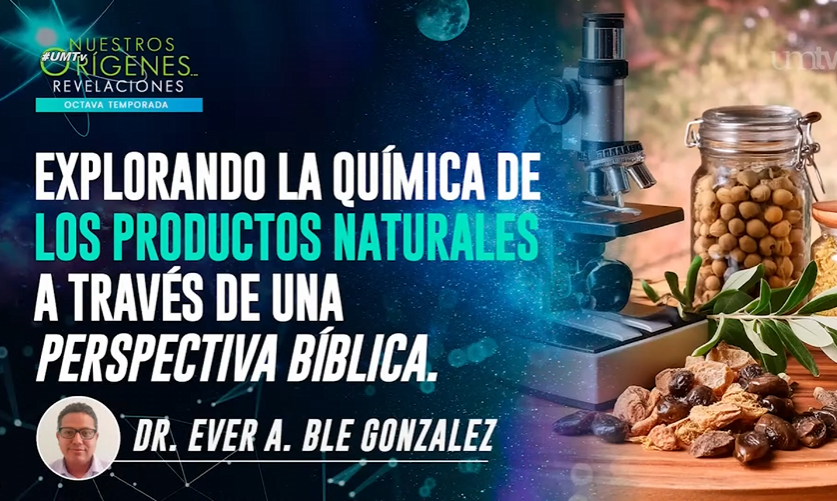 EXPLORANDO LA QUÍMICA DE LOS PRODUCTOS NATURALES A TRAVÉS DE UNA PERSPECTIVA BÍBLICA