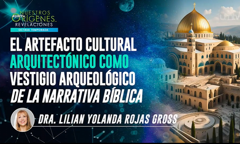 EL ARTEFACTO CULTURAL ARQUITECTÓNICO COMO VESTIGIO DE LA ARQUEOLOGÍA DE LA NARRATIVA BÍBLICA