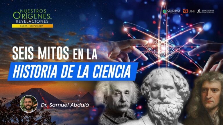 SEIS MITOS EN LA HISTORIA DE LA CIENCIA