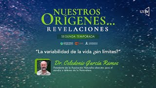 LA VARIABILIDAD DE LA VIDA, ¿SIN LÍMITES?
